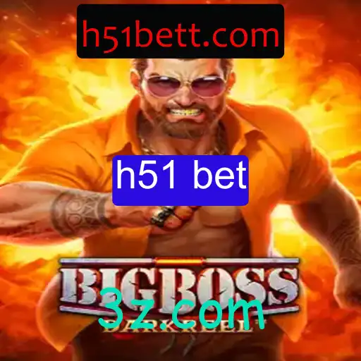 BigBoss: Explorando o Jogo do Momento com h51 bet